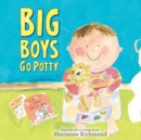 Image for Big Boys Go Potty