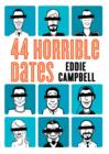 Image for 44 Horrible Dates
