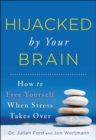 Image for Hijacked by Your Brain