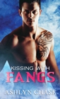 Image for Kissing with Fangs