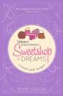 Image for Sweetshop of Dreams: A Novel in Recipes