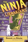 Image for Ninja Librarians: Sword in the Stacks