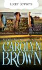 Image for Carolyn Brown Lucky Bundle: Lucky in Love, One Lucky Cowboy, Getting Lucky