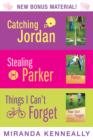Image for Miranda Kenneally Bundle: Catching Jordan, Stealing Parker, Things I Can&#39;t Forget