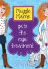 Image for Maggie Malone gets the royal treatment