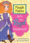 Image for Maggie Malone gets the royal treatment