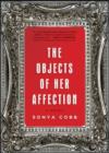 Image for The Objects of Her Affection