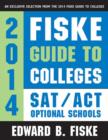 Image for Fiske Guide to Colleges: SAT/ACT Optional Schools