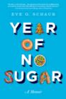 Image for Year of no sugar