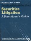 Image for Securities Litigation : A Practitioner&#39;s Guide