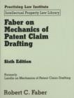 Image for Faber on Mechanics of Patent Claim Drafting
