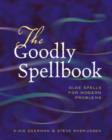 Image for GOODLY SPELLBOOK