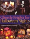 Image for Ghostly frights for Halloween nights