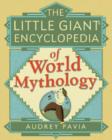 Image for The Little Giant Encyclopedia of World Mythology