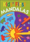 Image for Kids&#39; First Mandalas