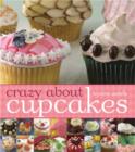 Image for Crazy about cupcakes