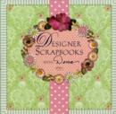 Image for Designer Scrapbooks with Dena