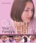 Image for Cutting Your Family&#39;s Hair