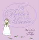 Image for A brides&#39; little miseries