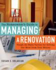 Image for The Homeowner&#39;s Guide to Managing a Renovation
