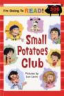Image for I&#39;m Going to Read (R) (Level 4): Small Potatoes Club