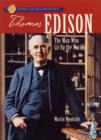 Image for Thomas Edison  : the man who lit up the world