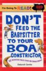 Image for Don&#39;t feed the babysitter to your boa constrictor  : 43 ridiculous rules every kid should know : Level 4