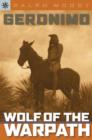 Image for Geronimo  : wolf of the warpath