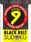 Image for Martial Arts Sudoku (R) Level 9: Black Belt Sudoku (R)