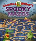Image for Charlie and Wilbur&#39;s Spooky Mazes