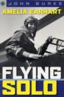 Image for Amelia Earhart  : flying solo