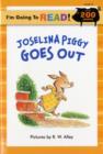 Image for Joselina Piggy goes out