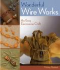 Image for Wonderful wire works