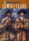 Image for Lewis &amp; Clark  : blazing a trail west
