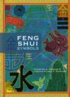 Image for Feng shui symbols  : a user&#39;s handbook