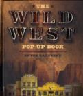 Image for The Wild West pop-up book
