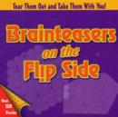 Image for Brainteasers on the Flip Side