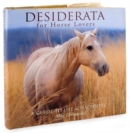 Image for Desiderata for Horse Lovers : A Guide to Life and Happiness