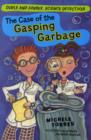 Image for The Case of the Gasping Garbage