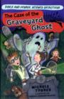 Image for The case of the graveyard ghost