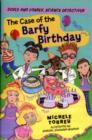 Image for The Case of the Barfy Birthday
