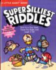 Image for A Little Giant (R) Book: Super Silliest Riddles