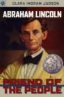 Image for Abraham Lincoln : Friend of the People