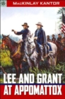Image for Lee and Grant at Appomattox