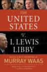 Image for The United States Versus I. Lewis Libby