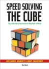 Image for Speed solving the cube  : easy to follow, step-by-step instructions for many popular 3-D puzzles