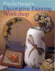 Image for Priscilla Hauser&#39;s Decorative Painting Workshop