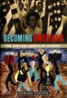 Image for Becoming American  : the African-American journey