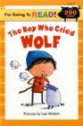 Image for I&#39;m Going to Read® (Level 3): The Boy Who Cried Wolf