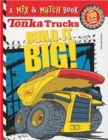 Image for Tonka Trucks: Build It BIG! : A Mix &amp; Match Book